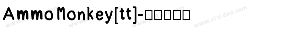 AmmoMonkey[tt]字体转换